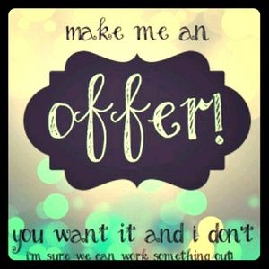 Accepting reasonable offers!